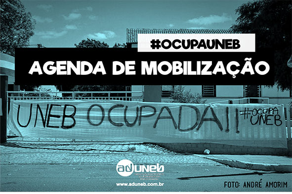 Site da ADUNEB divulga agendas de mobilizações das ocupações na Uneb